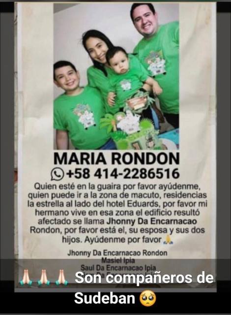 Foto de holaa he visto que estás publicando a la gente desaparecida, estamos buscando a esta familia, no sabemos nada de ellos, su edificio colapsó: Jhonny Da Encarnacao Rondon